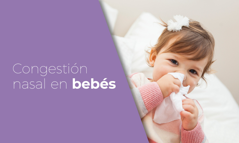 ▷ ¿Cómo descongestionar la nariz de un bebé? | Bebés | San Pablo Farmacia