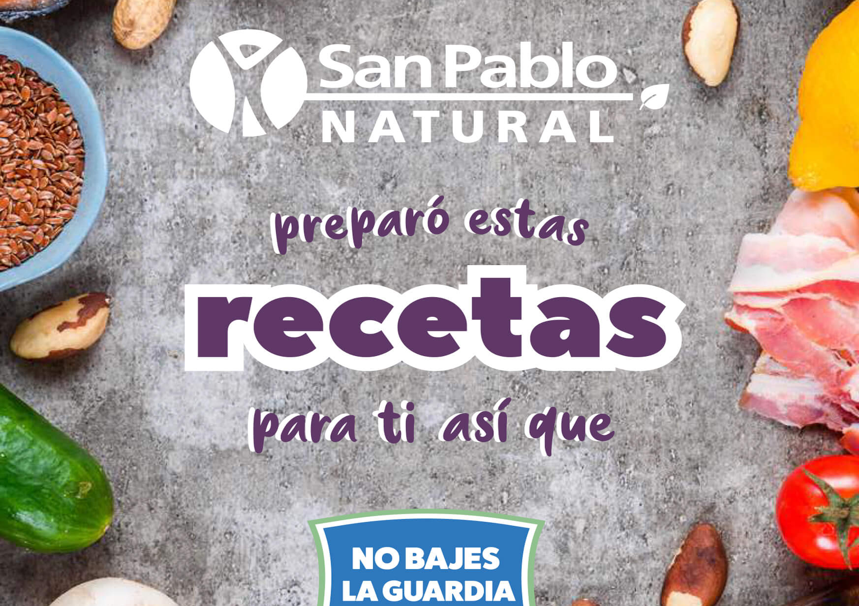 Recetario Relájate y Reinicia | San Pablo Natural | Blog